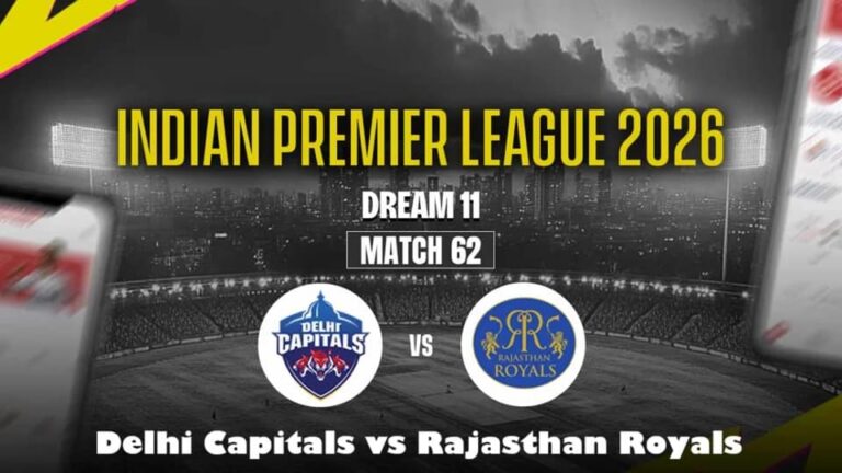Delhi Capitals vs Rajasthan Royals IPL 2026 Match 62: Preview, Prediction, Fantasy Tips